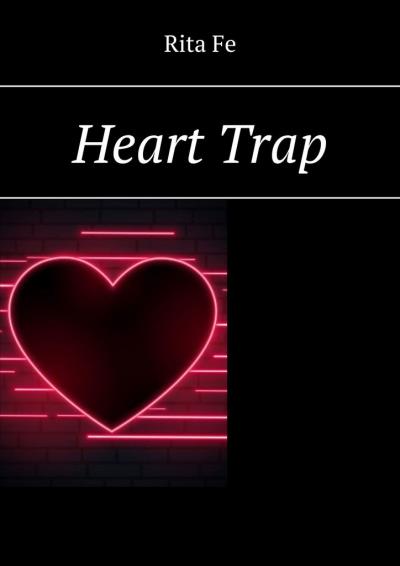 Книга Heart Trap (Rita Fe)